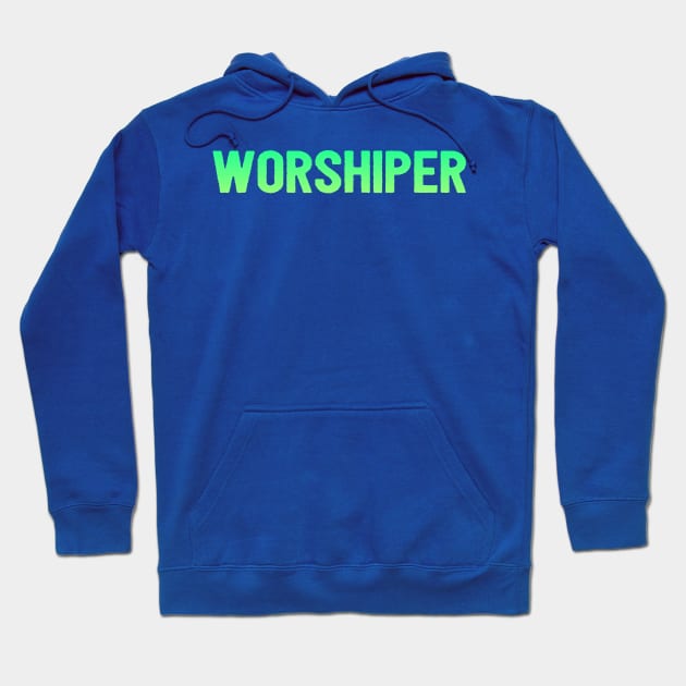 Worshiper Cool Motivational Christian Faith Hoodie by Happy - Design